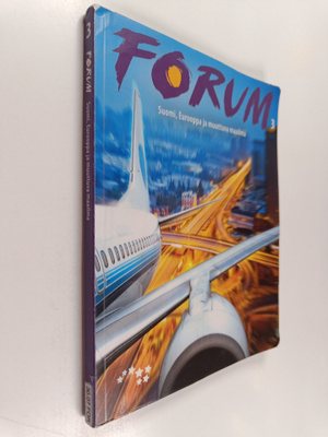 Forum 3 : Suomi, Eurooppa ja muuttuva maailma