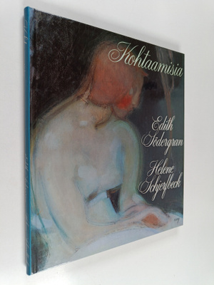 Helene Schjerfbeck ym. : Kohtaamisia