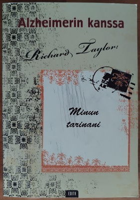 Richard Taylor: Alzheimerin kanssa - Minun tarinani
