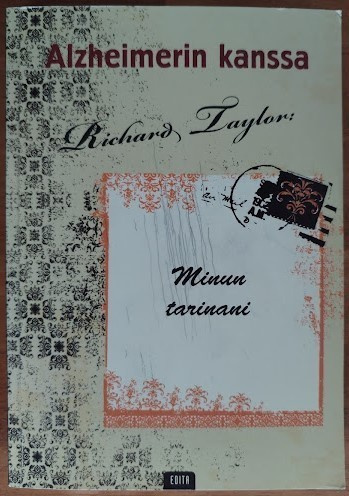 Richard Taylor: Alzheimerin kanssa - Minun tarinani