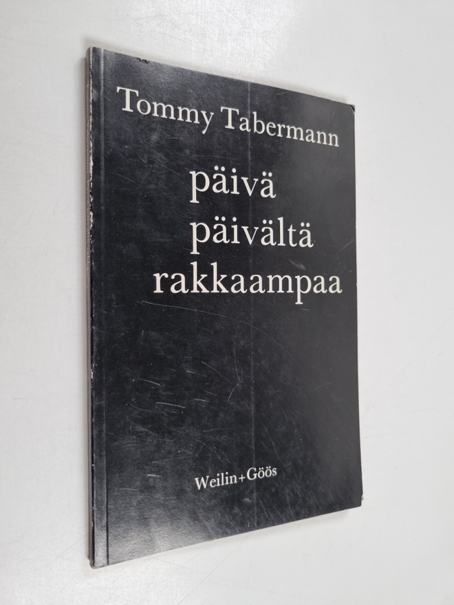 Tommy Tabermann : Päivä päivältä rakkaampaa : runoja