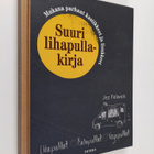 Jez Felwick : Suuri lihapullakirja - pikkukuva 1