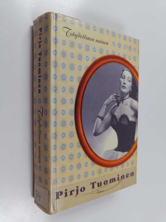 Pirjo Tuominen : Täydellinen nainen