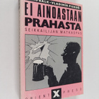 Eero Balk ym. : Ei ainoastaan Prahasta - pikkukuva 1