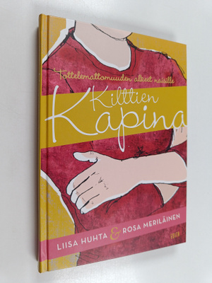 Rosa Meriläinen ym. : Kilttien kapina : tottelemattomuude...