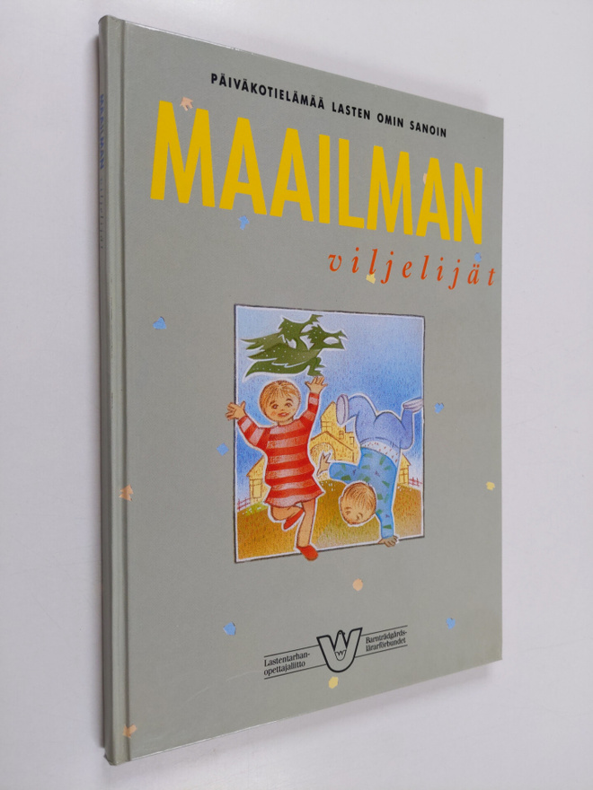 Annika (toim.) Åsvik : Maailmanviljelijät : päiväkotieläm...