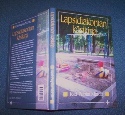 Kati-Pupita Mattila: LAPSIDIAKONIAN KÄSIKIRJA *Sis.postikulu