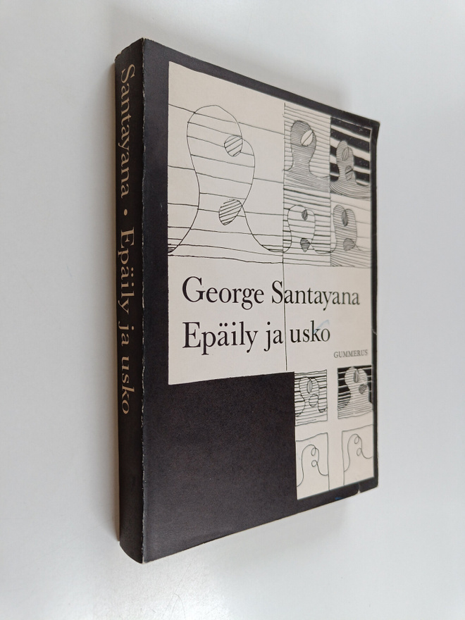 George Santayana : Epäily ja usko