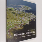 Tiina Hietikko-Hautala : Jääkauden jälkinäytös : Merenkur... - pikkukuva 1