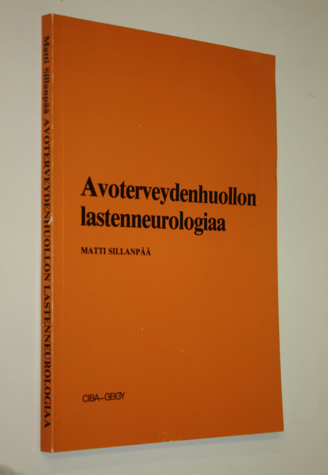 Matti Sillanpää : Avoterveydenhuollon lastenneurologiaa