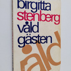 Birgitta Stenberg : Våldgästen - pikkukuva 1