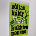Zoltan (Toim.) Kaldy : Kukkiva pensas : Unkarin evankelis... - pikkukuva 1