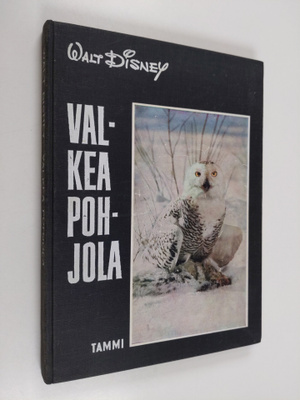 Walt Disney : Valkea Pohjola