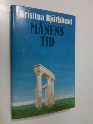 Kristina Björklund : Månens tid