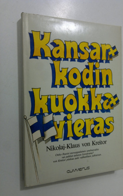 Nikolaj-Klaus von Kreitor : Kansankodin kuokkavieras : om...