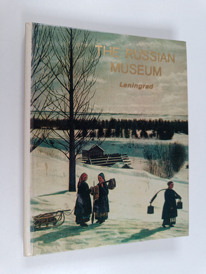 The Russian Museum : Leningrad : Painting