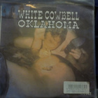 WHITE COWBELL - OKLAHOMA UUSI 7" - pikkukuva 2