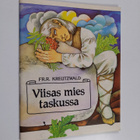 Friedrich Reinhold Kreutzwald : Viisas mies taskussa - pikkukuva 1