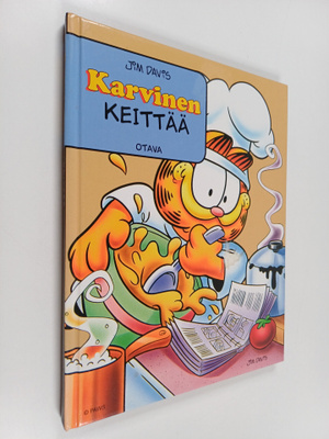 Jim Davis : Karvinen keittää : ruokaa laiskoille ja lihav...