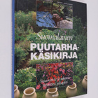 Antti Riikonen : Suomalainen puutarhakäsikirja : suunnitt... - pikkukuva 1