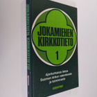 Voitto (Toim.) Viro : Jokamiehen kirkkotieto 1, Ajankohta... - pikkukuva 1