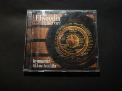 SIR ELWOODIN HILJAISET VÄRIT Kymmenen Tikkua Laudalla CD.