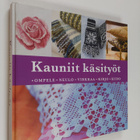 Marja (toim.) Vainio : Kauniit käsityöt : ompele, neulo, ... - pikkukuva 1