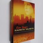 Lisa Unger : Kauniita valheita - pikkukuva 1