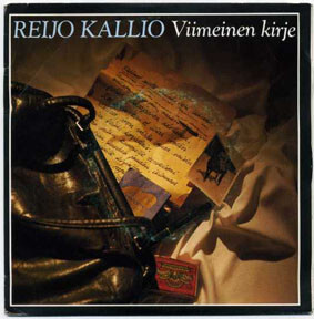 Reijo Kallio : Viimeinen Kirje / Jos Tämän Laulun Kuulet 7"