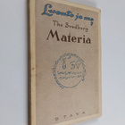 The Svedberg : Materia : muinaisuuden ja nykyisyyden tutk... - pikkukuva 1