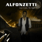 ALFONZETTI Here Comes The Night CD - pikkukuva 1