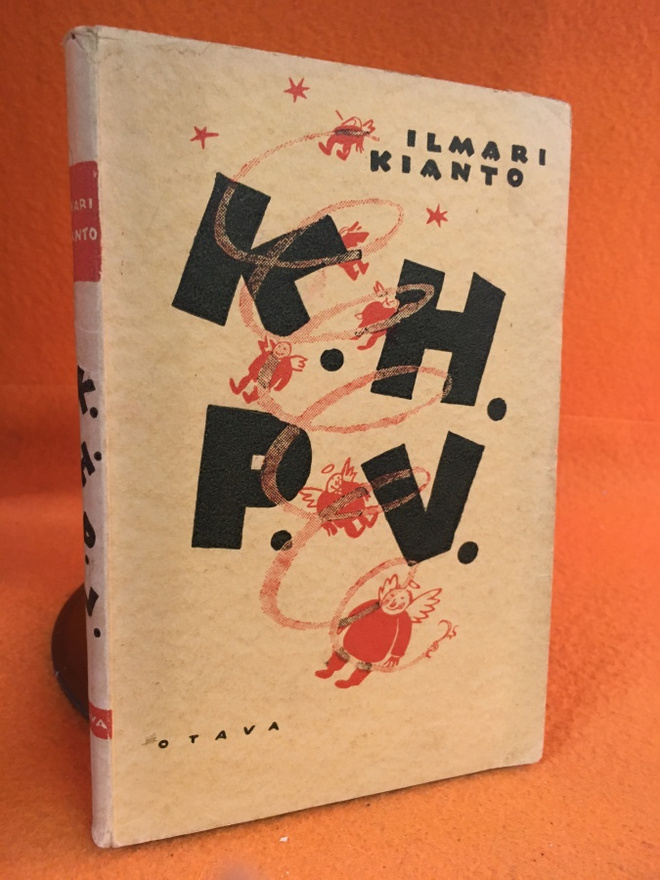 Ilmari Kianto: KHPV : kohtuullisen hutikan pyhä veljeskunta