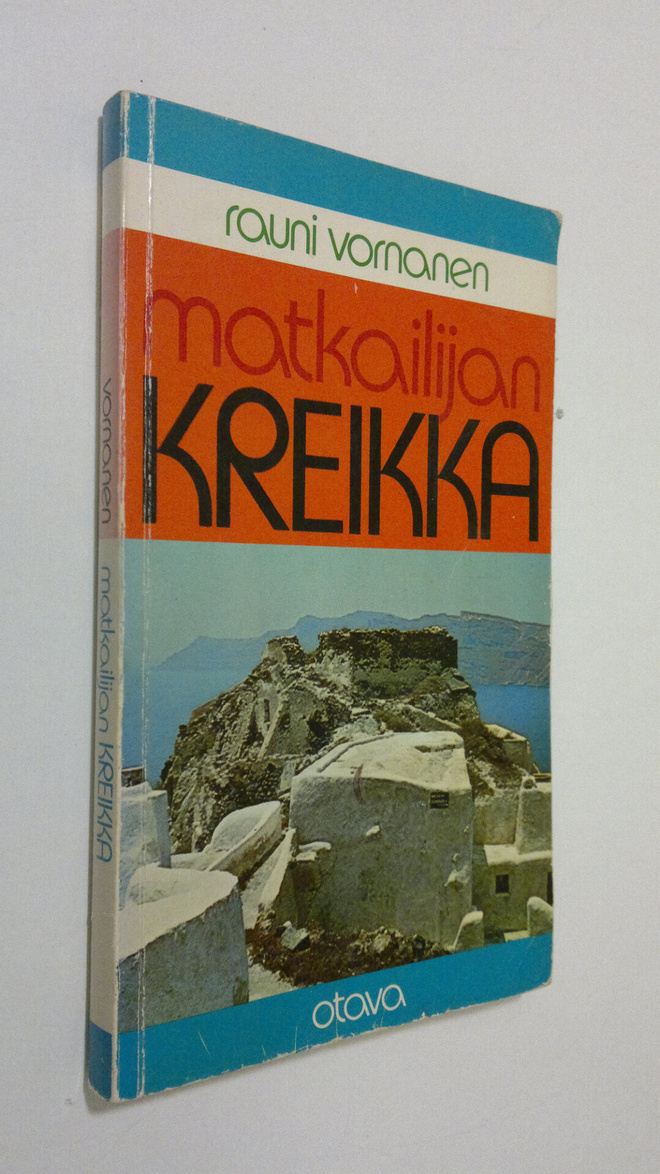 Rauni Vornanen : Matkailijan Kreikka