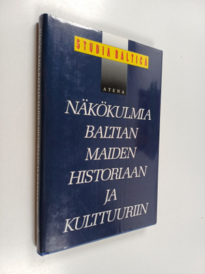 Studia Baltica : näkökulmia Baltian maiden historiaan ja ...