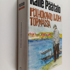 Kalle Päätalo : Pölhökanto Iijoen törmässä - pikkukuva 1
