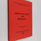 Johan minä sanoin, että rakkautta - pikkukuva 1