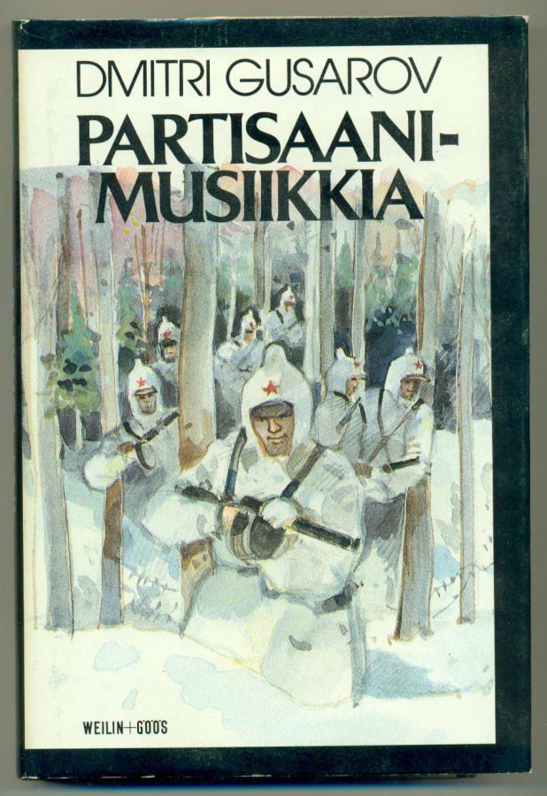 Dmitri Gusarov: Partisaanimusiikkia