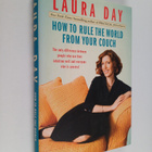 Laura Day : How to Rule the World from Your Couch - pikkukuva 1