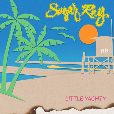 { sugar ray - little yahty }