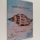 Anu Mikkola : Simpukkataivas (signeerattu) - pikkukuva 1