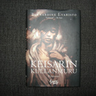 BERNARDINE EVARISTO: KEISARIN KULLANMURU v.2003 1.P - pikkukuva 1