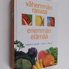 Robert K. Cooper : Vähemmän rasvaa, enemmän elämää : opi ... - pikkukuva 1