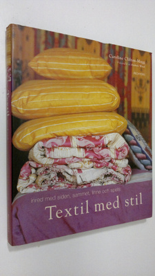 Caroline Clifton-Mogg : Textil med stil : inred med siden...