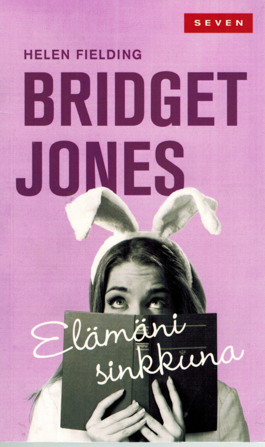 Helen Fielding * Bridget Jones- elämäni sinkkuna