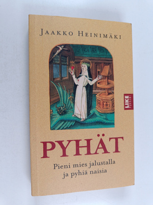 Jaakko Heinimäki : Pyhät : pieni mies jalustalla ja pyhiä...