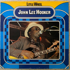 [LP] JOHN LEE HOOKER: LITTLE WHEEL - pikkukuva 1