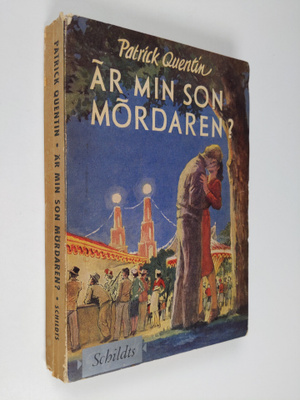Patrick Quentin : Är min son mördaren?