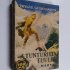 Trygve Gulbranssen : Tunturilta tuulee - pikkukuva 1