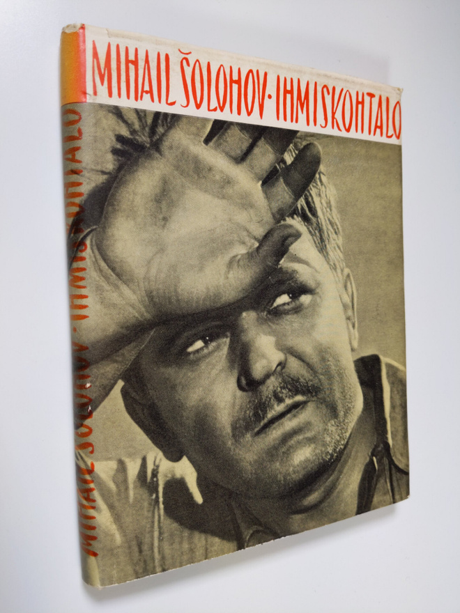 Mihail Solohov : Ihmiskohtalo : kertomus