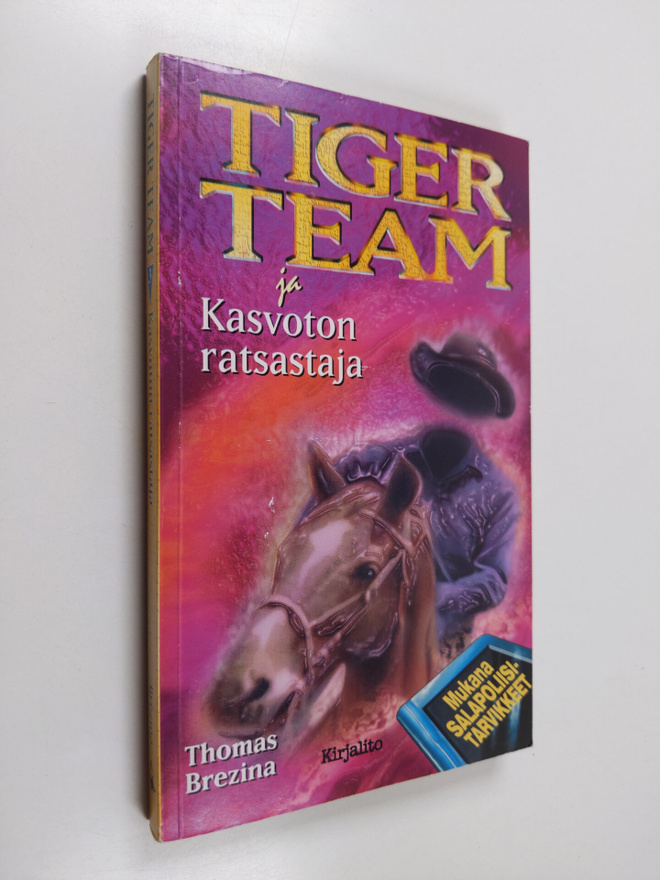 Thomas Brezina : Tiger Team ja kasvoton ratsastaja